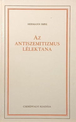 Hermann Imre - Az antiszemitizmus lélektana