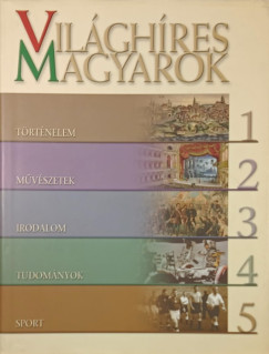 Gazda Istv�n  (Szerk.) - Gervai Andr�s  (Szerk.) - Vil�gh�res magyarok