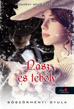 Bszrmnyi Gyula - Nsz s tboly - Ambrzy br esetei IV. - kemny kts
