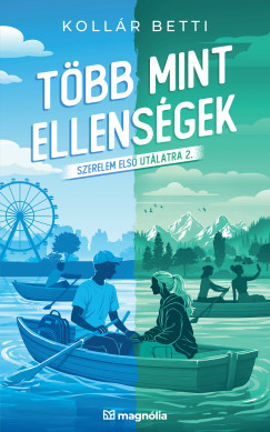 Kollár Betti - Több mint ellenségek