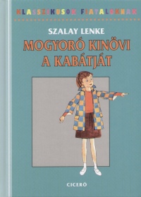 Szalay Lenke - Mogyor kinvi a kabtjt