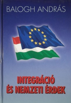 Balogh Andrs - Integrci s nemzeti rdek