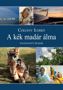Czigny Ildik - A kk madr lma