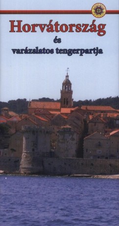 Szőnyi Attila - Horvátország és varázslatos tengerpartja