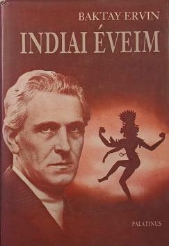 Dr. Baktay Ervin - Indiai �veim