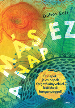Dobos Edit - Ms ez a nap