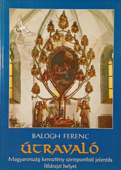Balogh Ferenc - Útravaló
