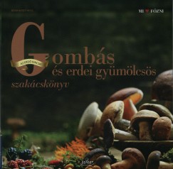 Reinhardt Hess - Gombs s erdei gymlcss szakcsknyv