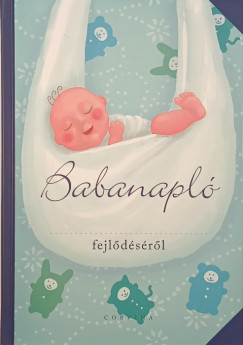 Csús Franciska (Szerk.) - Babanapló