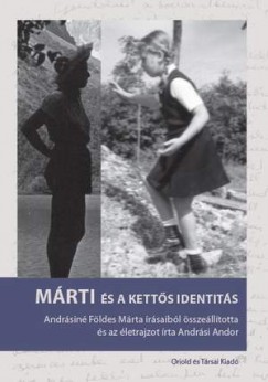 Andrsi Andor  (sszell.) - Mrti s a ketts identits