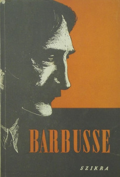 Aranyosi Pl  (sszell.) - Barbusse