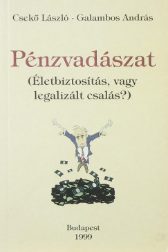 Cseko Lszl - Galambos Andrs - Pnzvadszat