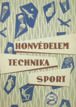 Honvdelem, technika, sport!