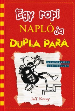 Jeff Kinney - Egy ropi naplja 11. - Dupla para