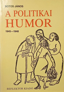 Botos János - A politikai humor