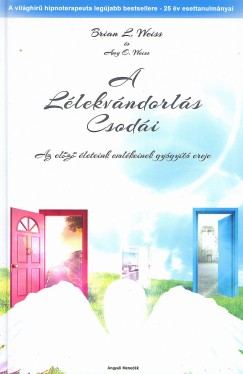 Weiss Amy E. - Brian L. Weiss - A Llekvndorls csodi