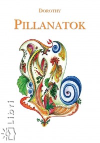 Dorothy - Pillanatok