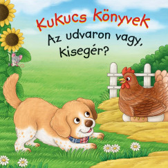 Anna Taube - Kukucs Knyvek - Az udvaron vagy, kisegr?
