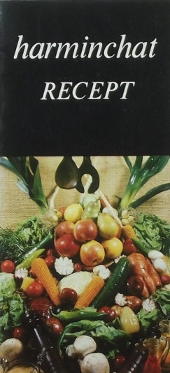 Harminchat recept