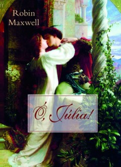 Robin Maxwell - , Jlia!