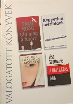 Darczy Pter  (Szerk.) - ld meg a futrt! - Kegyetlen mrfldek - Mozaik - A hallgats ra