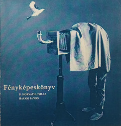 B. Horváth Csilla - Havasi János - Fényképeskönyv