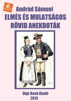 Andrd Smuel - Elms s mulatsgos rvid anekdotk
