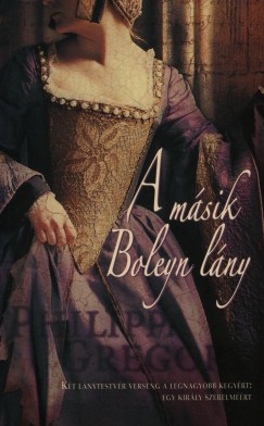 Philippa Gregory - A msik Boleyn lny