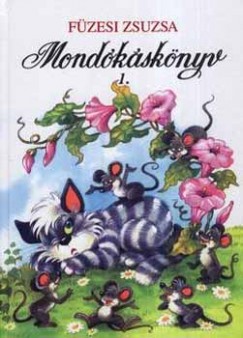 Fzesi Zsuzsa - Mondksknyv 1.
