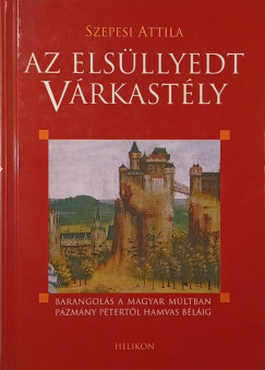 Szepesi Attila - Az elsüllyedt várkastély