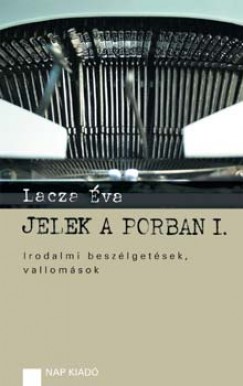 Lacza va - Jelek a porban I.