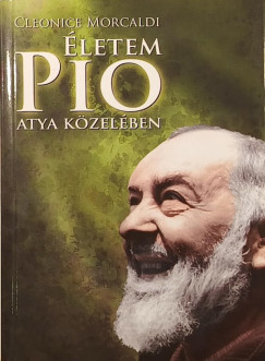 Cleonice Morcaldi - letem Pio atya kzelben