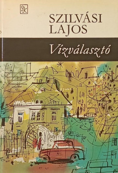 Szilv�si Lajos - V�zv�laszt�