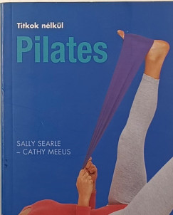 Cathy Meeus - Sally Searle - Titkok nélkül - Pilates