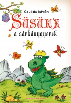 Csuks Istvn - Sske, a srknygyerek