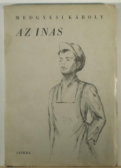 Medgyesi Kroly - Az inas