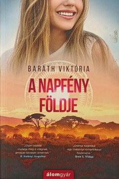 Baráth Viktória - A napfény földje