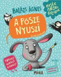 Balzs gnes - A psze nyuszi s ms trtnetek