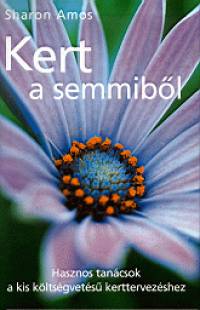 Sharon Amos - Kert a semmibl