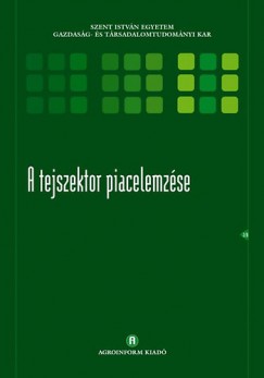 Lehota Jzsef - A tejszektor piacelemzse