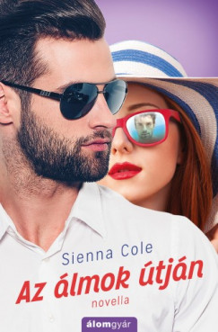 Sienna Cole - Az lmok tjn (novella)