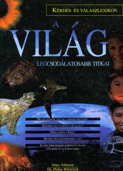 Jinny Johnson - Dr. Philip Whitfield - A vilg legcsodlatosabb titkai