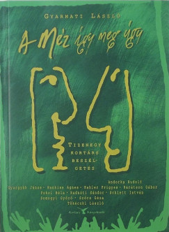 Gyarmati Lszl - A mz gy meg gy