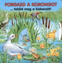 Ute Haderlein - Forgasd a korongot ...talld meg a kiskacst!