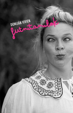 Domján Vivien - futnitanulok