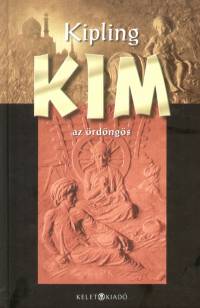 Rudyard Kipling - Kim az rdngs