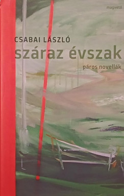Csabai L�szl� - Sz�raz �vszak