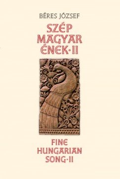 Bres Jzsef - Szp magyar nek II.