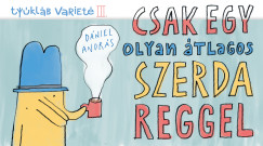 Dániel András - Csak egy olyan átlagos szerda reggel