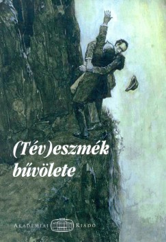 Jeney va  (Szerk.) - Szegedy-Maszk Mihly  (Szerk.) - (Tv)eszmk bvlete